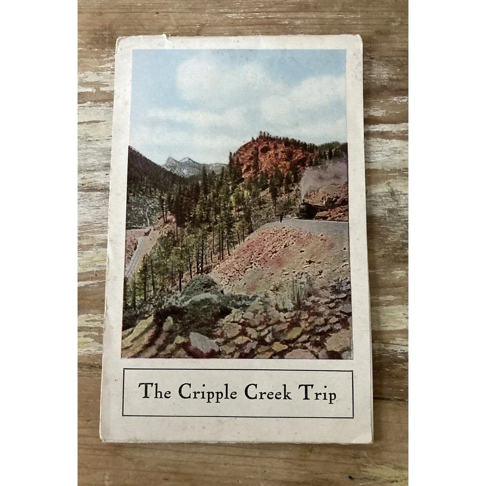 Vintage tourist booklet Cripple Creek Trip Heart of the Rockies train railroad